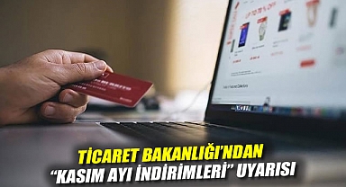 Ticaret Bakanlığı'ndan 