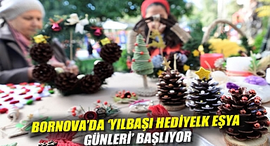 Bornova'da 'Yılbaşı Hediyelik Eşya Günleri' başlıyor