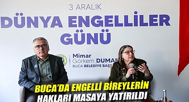 Buca'da engelli bireylerin hakları masaya yatırıldı: 