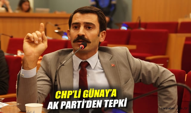 CHP'li Günay'a AK Parti'den tepki