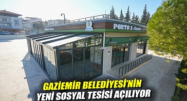 Gaziemir Belediyesi'nin yeni sosyal tesisi açılıyor