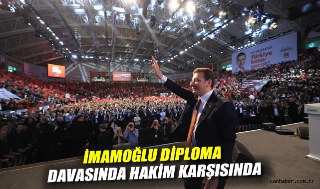İmamoğlu diploma davasında hakim karşısında