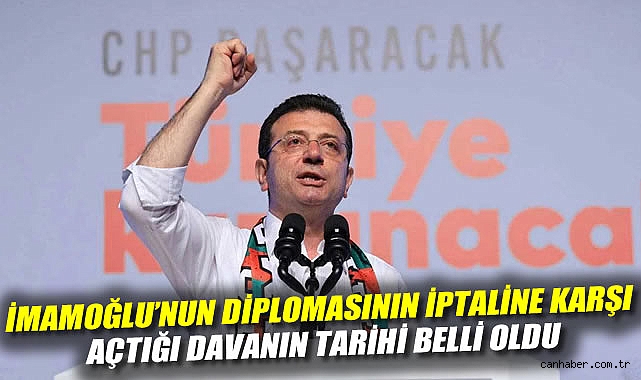 İmamoğlu'nun diplomasının iptaline karşı açtığı davanın tarihi belli oldu