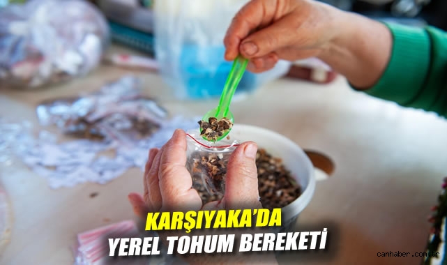 Karşıyaka'da yerel tohum bereketi