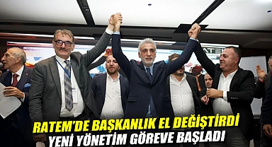RATEM'de Başkanlık El Değiştirdi: Yeni Yönetim Göreve Başladı