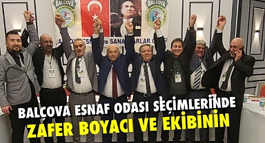Balçova Esnaf Odası seçimlerinde zafer Boyacı ve ekibinin