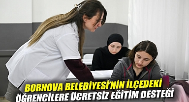 Bornova Belediyesi'nin ilçedeki öğrencilere ücretsiz eğitim desteği