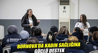 Bornova'da kadın sağlığına güçlü destek
