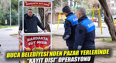Buca Belediyesi'nden pazar yerlerinde