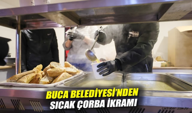 BUCA BELEDİYESİ'NDEN SICAK ÇORBA İKRAMI