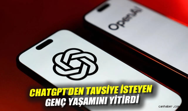 ChatGPT'den tavsiye isteyen genç yaşamını yitirdi