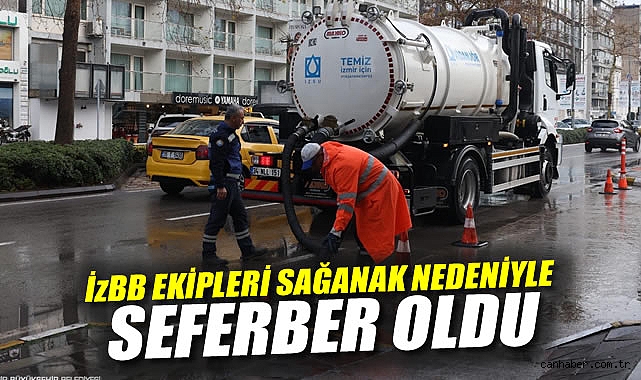 İzmir Büyükşehir Belediyesi ekipleri sağanak nedeniyle seferber oldu