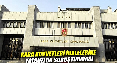 Kara Kuvvetleri ihalelerine yolsuzluk soruşturması