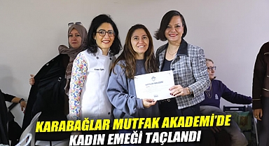 Karabağlar Mutfak Akademi'de Kadın Emeği Taçlandı