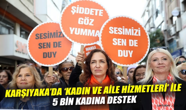 Karşıyaka'da 'Kadın ve Aile Hizmetleri' ile 5 bin kadına destek