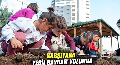 Karşıyaka 'Yeşil Bayrak' yolunda