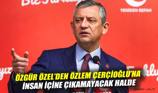 Özgür Özel'den Özlem Çerçioğlu'na: İnsan içine çıkamayacak halde