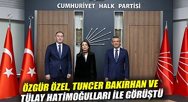 Özgür Özel, Tuncer Bakırhan ve Tülay Hatimoğulları ile görüştü