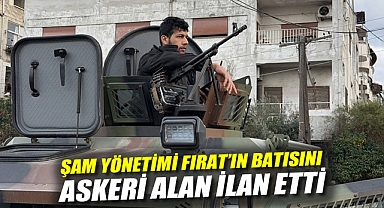 Şam yönetimi Fırat'ın batısını askeri alan ilan etti