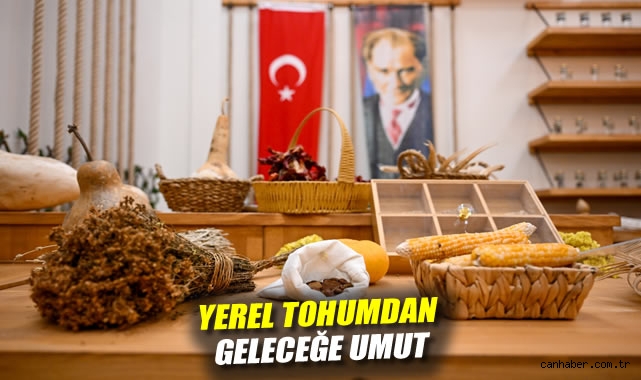 Yerel tohumdan geleceğe umut