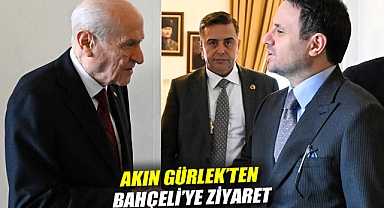 Akın Gürlek'ten Bahçeli'ye ziyaret