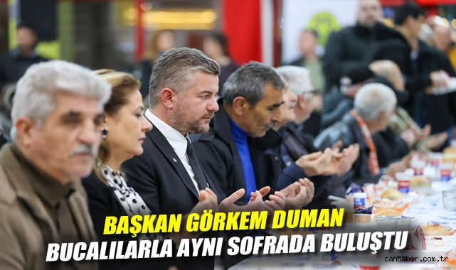 Başkan Görkem Duman Bucalılarla aynı sofrada buluştu