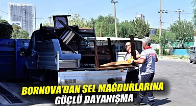 Bornova'dan sel mağdurlarına güçlü dayanışma