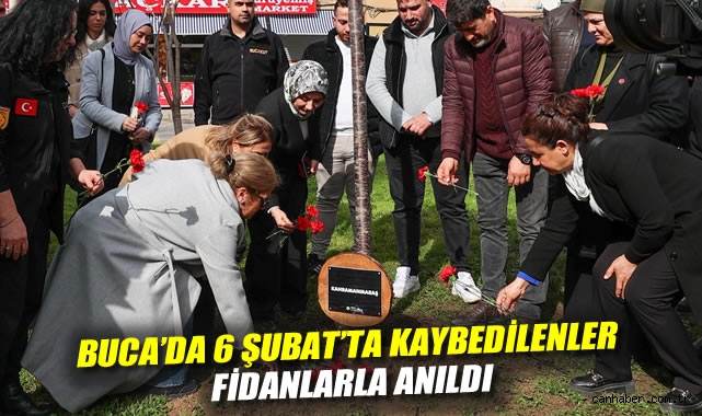 Buca'da 6 Şubat'ta kaybedilenler fidanlarla anıldı