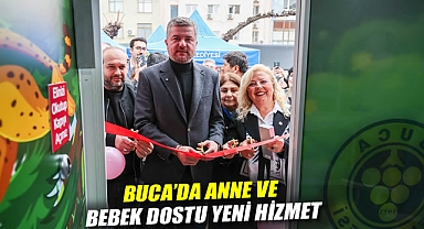 BUCA'DA ANNE VE BEBEK DOSTU YENİ HİZMET