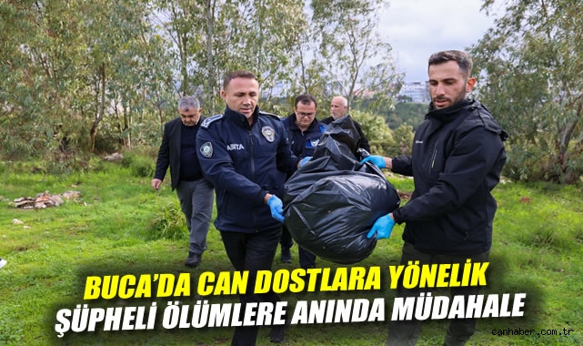 Buca'da can dostlara yönelik şüpheli ölümlere anında müdahale