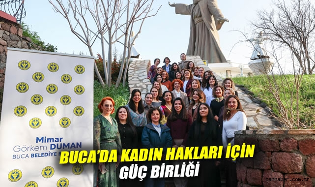 Buca'da kadın hakları için güç birliği