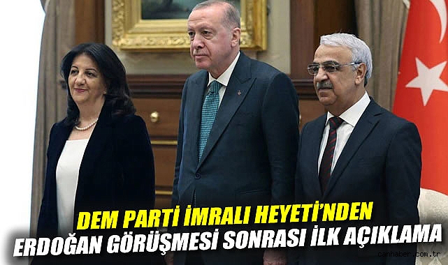 DEM Parti İmralı Heyeti'nden Erdoğan görüşmesi sonrası ilk açıklama