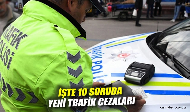 İşte 10 soruda yeni trafik cezaları
