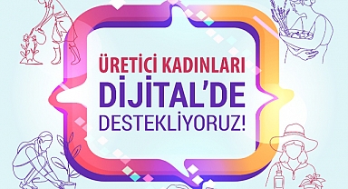Seferihisar Belediyesi’nden kadın emeğine “Dijital Destek