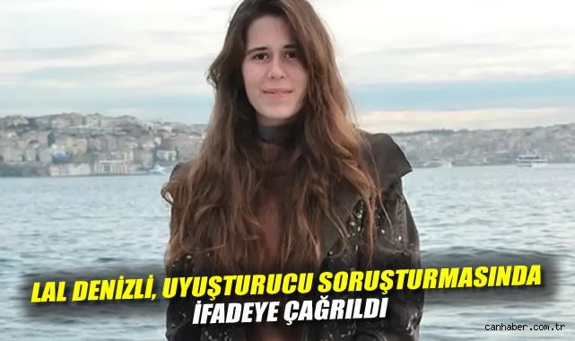 Ünlülere uyuşturucu soruşturmasında CHP'li Lal Denizli ifadeye çağrıldı