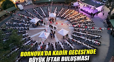 Bornova'da Kadir Gecesi'nde büyük iftar buluşması