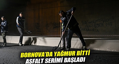 Bornova'da yağmur bitti, asfalt serimi başladı