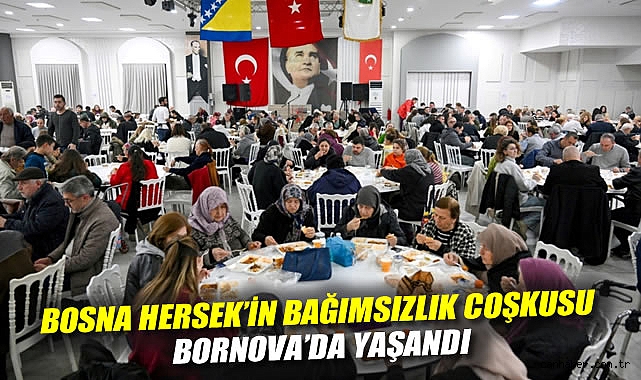 Bosna Hersek'in bağımsızlık coşkusu Bornova'da yaşandı