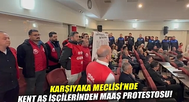 Karşıyaka Meclisi'nde Kent AŞ işçilerinden maaş protestosu!