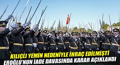 Kılıçlı yemin nedeniyle ihraç edilmişti: Ebru Eroğlu'nun iade davasında karar açıklandı