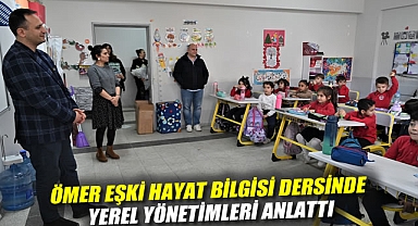 Ömer Eşki Hayat Bilgisi dersinde yerel yönetimleri anlattı
