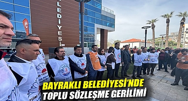 Bayraklı Belediyesi'nde Toplu Sözleşme Gerilimi: Sendikadan