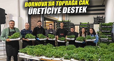 Bornova’da toprağa can, üreticiye destek
