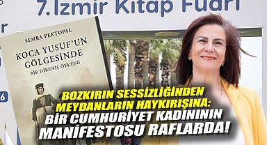 Bozkırın Sessizliğinden Meydanların Haykırışına: Bir Cumhuriyet Kadının Manifestosu Raflarda