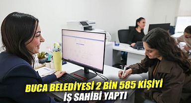 Buca Belediyesi 2 bin 585 kişiyi iş sahibi yaptı