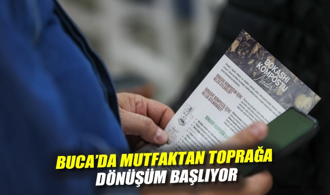 BUCA'DA MUTFAKTAN TOPRAĞA DÖNÜŞÜM BAŞLIYOR