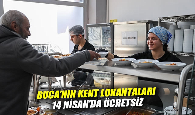 Buca'nın Kent Lokantaları 14 Nisan'da ücretsiz