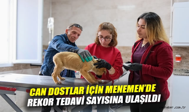 Can dostlar için Menemen'de rekor tedavi sayısına ulaşıldı