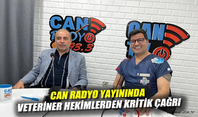 Can Radyo Yayınında Veteriner Hekimlerden Kritik Çağrı: 