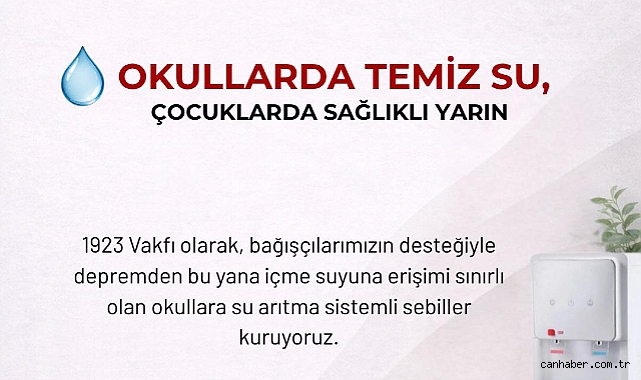 Deprem Bölgesindeki Okullara Temiz Su Seferberliği: 1923 Vakfı Harekete Geçti